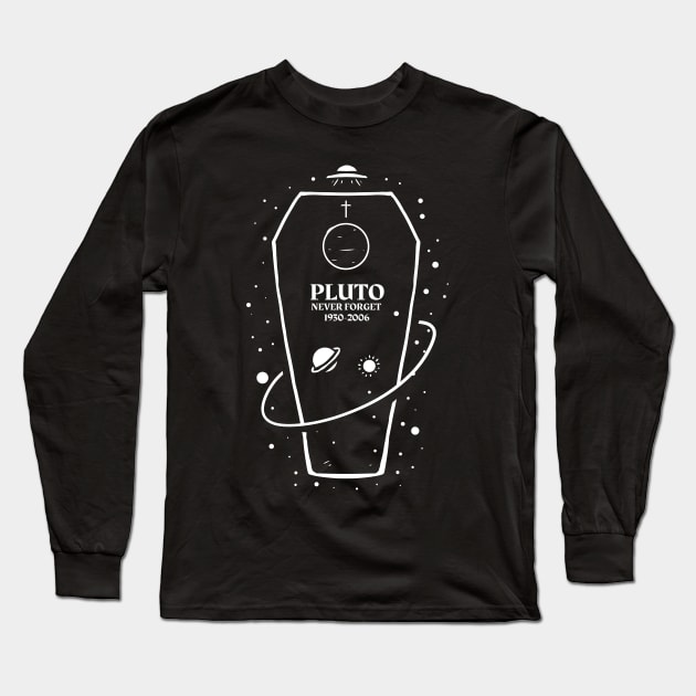 pluto never forget 1930 - 2006 coffin Long Sleeve T-Shirt by A Comic Wizard